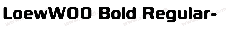 LoewW00 Bold Regular字体转换